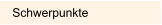 Schwerpunkte