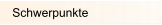 Schwerpunkte