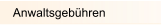 Anwaltsgebhren